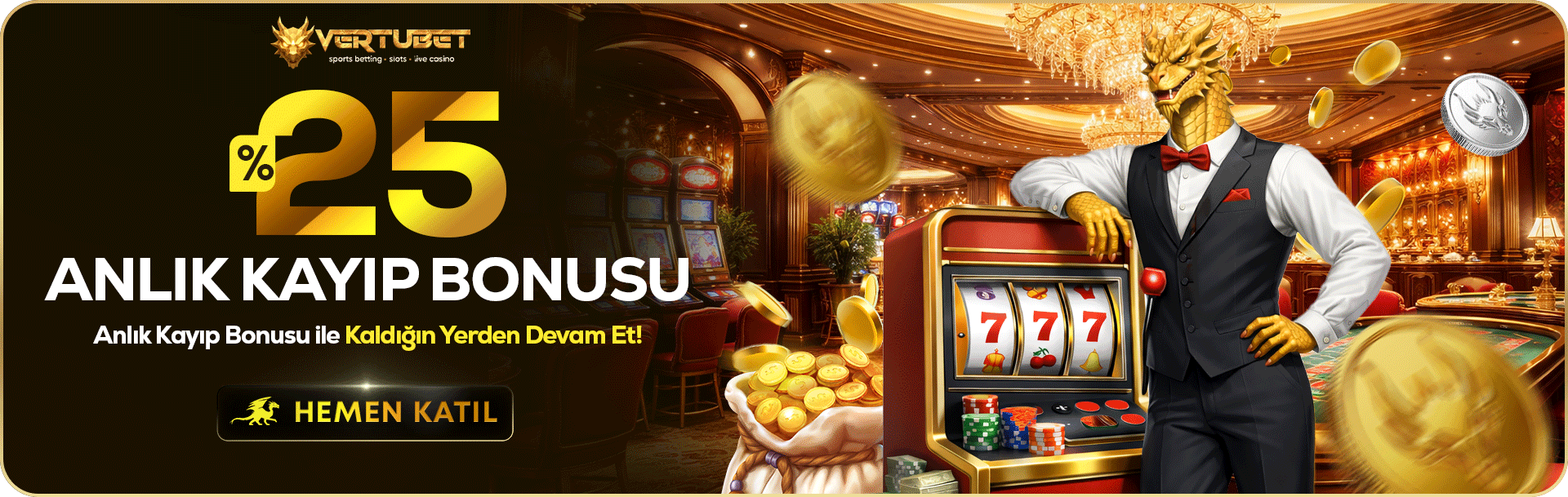 %25 Anlık Kayıp Bonusu - Vertubet kampanyası