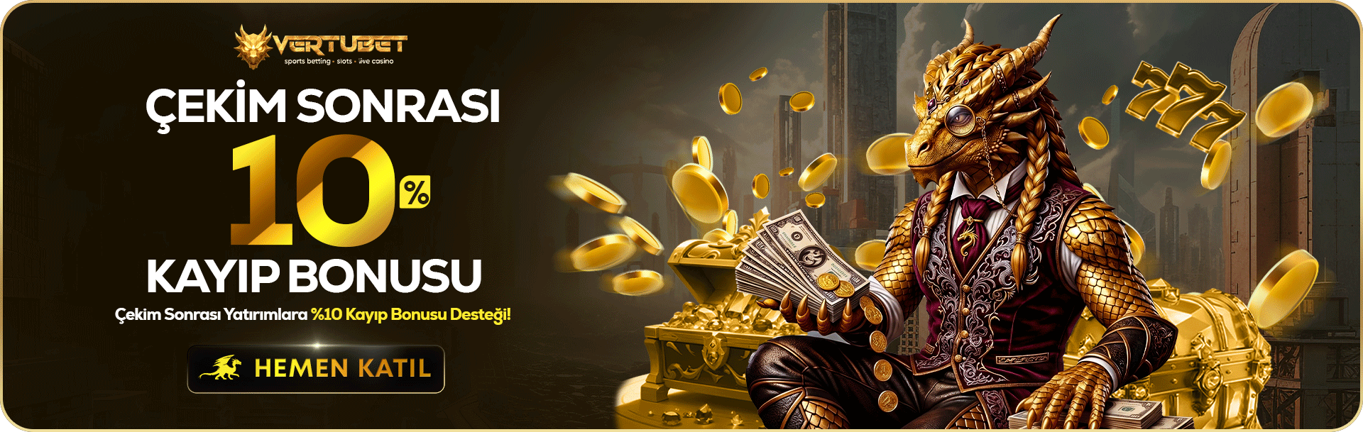 Çekim Sonrası %10 Bonus - Vertubet kampanyası